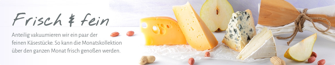 frisch und feiner Genuss